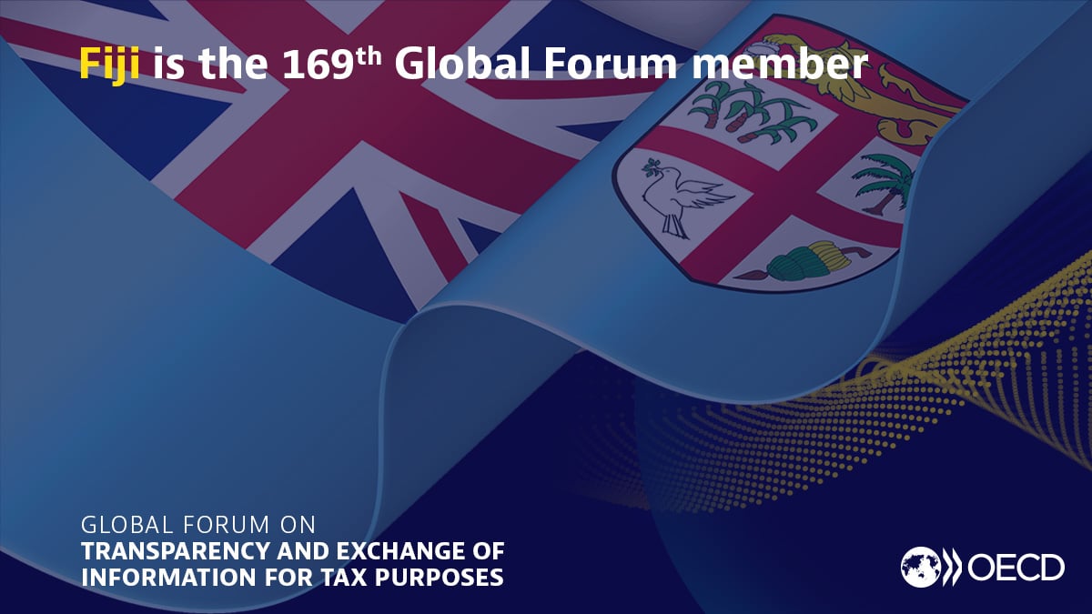 Fiji joins international community’s fight against tax evasion as the 169th member of the Global Forum