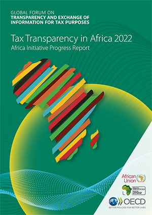 Tax Transparency in Africa 2022: Africa Initiative Progress Report