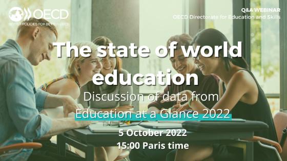 Education at a Glance 2022 webinar: The state of education around the world