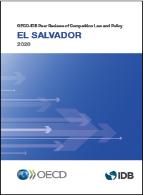 OECD-IDB Peer Reviews of Competition Law and Policy: El Salvador