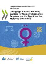 Changing Laws and Breaking Barriers for Women’s Economic Empowerment in Egypt, Jordan, Morocco and Tunisia